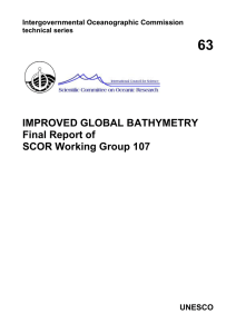 63 IMPROVED GLOBAL BATHYMETRY Final Report of SCOR Working Group 107