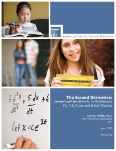 The Second Derivative: International Benchmarks in Mathematics Gary W. Phillips, Ph.D.