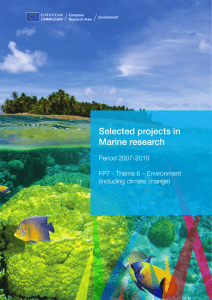 Selected projects in Marine research Period 2007-2010 FP7 - Theme 6 – Environment