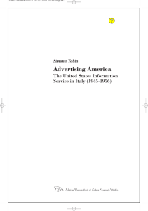 Advertising America The United States Information Service in Italy (1945-1956) Simona Tobia