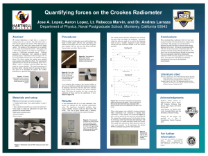 Quantifying forces on the Crookes Radiometer Andres Larraza