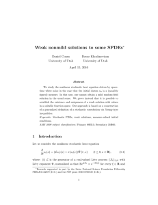 Weak nonmild solutions to some SPDEs ∗ Daniel Conus Davar Khoshnevisan