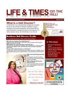 LIFE &amp; TIMES What Is a Hall Director?