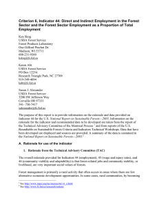 Criterion 6, Indicator 44: Direct and Indirect Employment in the... Sector and the Forest Sector Employment as a Proportion of...