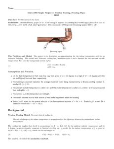 Name Math 2280 Maple Project 2: Newton Cooling, Freezing Pipes