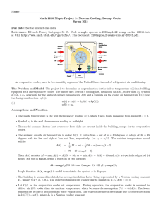 Name Math 2280 Maple Project 2: Newton Cooling, Swamp Cooler