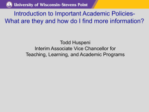 Introduction to Important Academic Policies-  Todd Huspeni