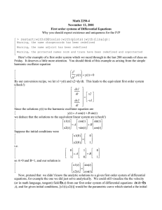 Math 2250-4 November 12, 2001 First order systems of Differential Equations
