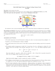 Name Class Time Math 2250 Maple Project 2: Newton Cooling, Swamp Cooler