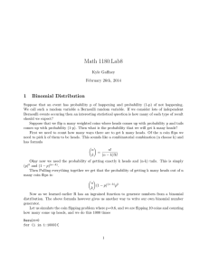 Math 1180:Lab8 1 Binomial Distribution Kyle Gaffney
