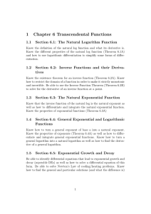 1 Chapter 6 Transcendental Functions 1.1 Section 6.1: The Natural Logarithm Function