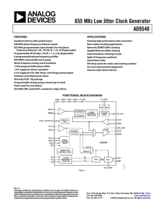 655 MHz Low Jitter Clock Generator AD9540  FEATURES