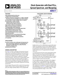 Clock Generator with Dual PLLs, Spread Spectrum, and Margining AD9577 Data Sheet