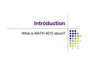 Introduction What is MATH 4010 about?