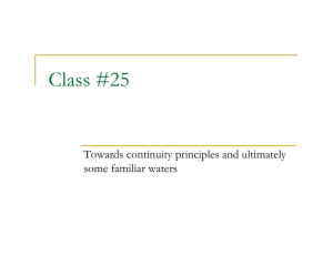Class #25 Towards continuity principles and ultimately some familiar waters