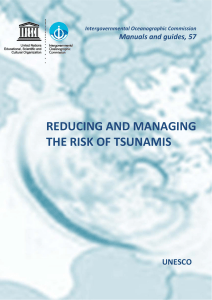 REDUCING AND MANAGING THE RISK OF TSUNAMIS UNESCO Manuals and guides, 57