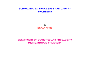 SUBORDINATED PROCESSES AND CAUCHY PROBLEMS by ERKAN NANE