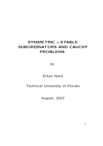 SYMMETRIC α-STABLE SUBORDINATORS AND CAUCHY PROBLEMS by
