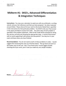 Midterm #1: DEQ’s, Advanced Differentiation &amp; Integration Techniques