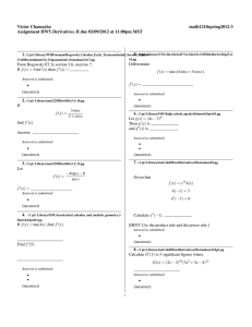 Victor Chamacho math1210spring2012-3 Assignment HW5 Derivatives II due 02/09/2012 at 11:00pm MST 5.
