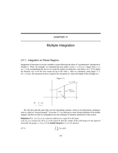 Multiple Integration CHAPTER 17 17.1. Integration on Planar Regions
