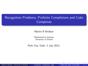 Recognition Problems, Profinite Completions and Cube Complexes Martin R Bridson