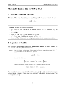 Math 2280 Section 002 [SPRING 2013] 1 Separable Differential Equations