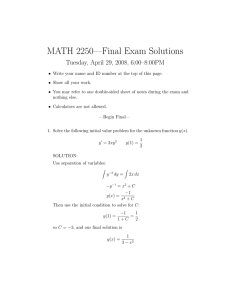 MATH 2250—Final Exam Solutions Tuesday, April 29, 2008, 6:00–8:00PM
