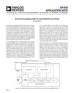 AN-640 APPLICATION NOTE Synchronizing Multiple AD9777s Using DATACLK Input Mode By Steve Reine