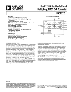 a Dual 12-Bit Double-Buffered Multiplying CMOS D/A Converter DAC8222