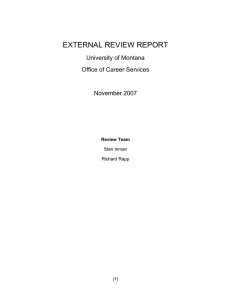 EXTERNAL REVIEW REPORT University of Montana Office of Career Services