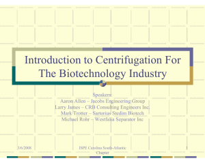 Introduction to Centrifugation For The Biotechnology Industry