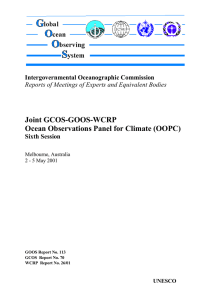 Joint GCOS-GOOS-WCRP Ocean Observations Panel for Climate (OOPC) Intergovernmental Oceanographic Commission Sixth Session