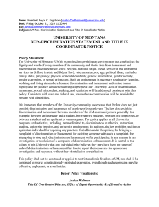 UNIVERSITY OF MONTANA NON-DISCRIMINATION STATEMENT AND TITLE IX COORDINATOR NOTICE Policy Statement