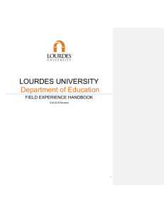 LOURDES UNIVERSITY Department of Education FIELD EXPERIENCE HANDBOOK