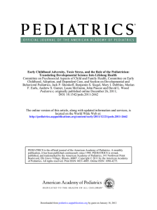 Early Childhood Adversity, Toxic Stress, and the Role of the... Translating Developmental Science Into Lifelong Health