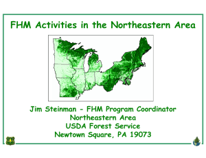 FHM Activities in the Northeastern Area Northeastern Area USDA Forest Service