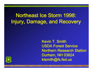 Northeast Ice Storm 1998: Injury, Damage, and Recovery Kevin T. Smith