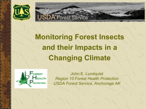 Monitoring Forest Insects and their Impacts in a Changing Climate USDA