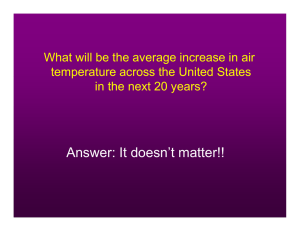 Answer: It doesn’t matter!! temperature across the United States