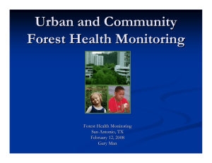 Urban and Community Forest Health Monitoring San Antonio, TX February 12, 2008