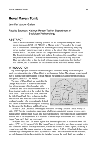 Royal Mayan Tomb Jennifer Vander Galien Faculty Sponsor: Kathryn Reese-Taylor, Department of Sociology/Archaeology