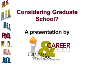 &amp; Considering Graduate School? A presentation by