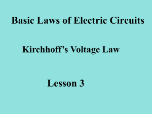 Basic Laws of Electric Circuits Lesson 3 Kirchhoff’s Voltage Law