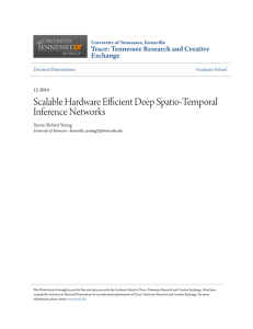 Scalable Hardware Efficient Deep Spatio-Temporal Inference Networks Trace: Tennessee Research and Creative Exchange