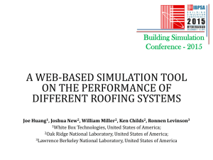 A WEB-BASED SIMULATION TOOL ON THE PERFORMANCE OF DIFFERENT ROOFING SYSTEMS Building Simulation