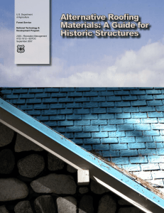 Alternative Roofing Materials: A Guide for Historic Structures U.S. Department