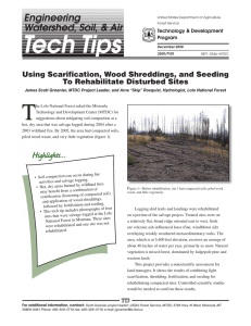 Engineering Watershed, Soil, &amp; Air Using Scarification, Wood Shreddings, and Seeding