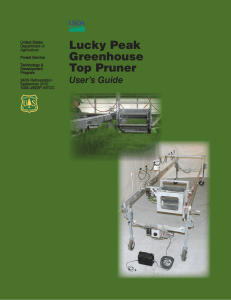 Lucky Peak Greenhouse Top Pruner User’s Guide