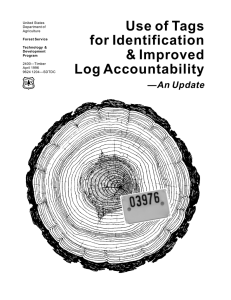 Use of Tags for Identification &amp; Improved Log Accountability